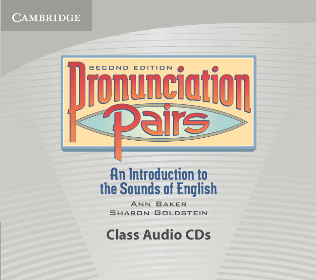 Pronunciation Pairs - Audio CDs by Ann Baker, Sharon