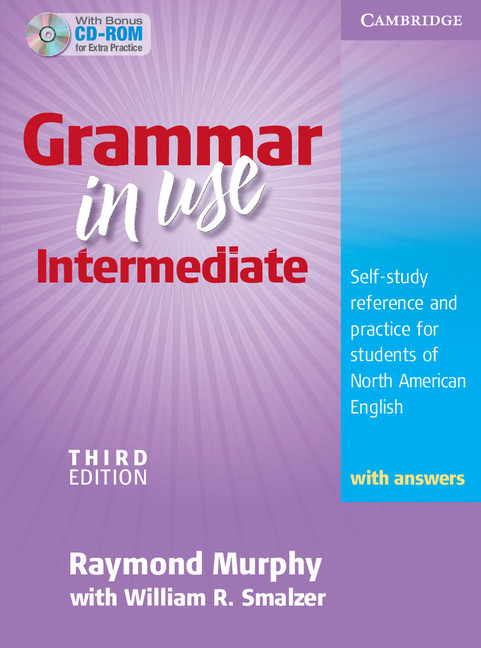Grammar in Use Intermediate: 3rd Edition