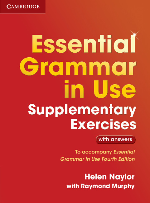 Essential Grammar in Use Supplementary Exercises Third