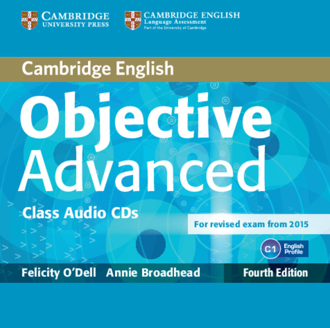 Objective Advanced (4th edition) - Class Audio CDs (2) by Felicity O ...