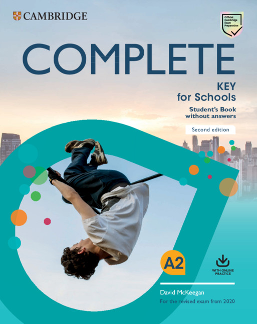 Complete Key for Schools (2nd edition) for revised exam from