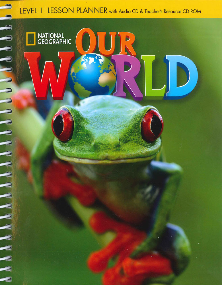Our World Coursebook Lesson Planner with Audio CD and Teacher’s