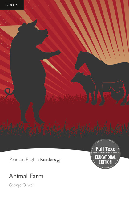 Pearson English Readers Level 6 - Animal Farm (Book) - Full Text (Level 6)  by George Orwell on ELTBOOKS - 20% OFF!
