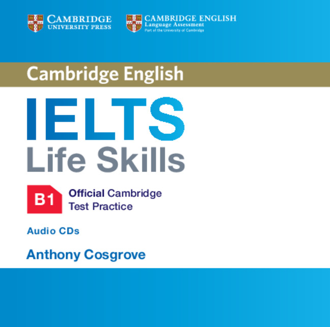 IELTS Life Skills Official Cambridge Test Practice - Audio