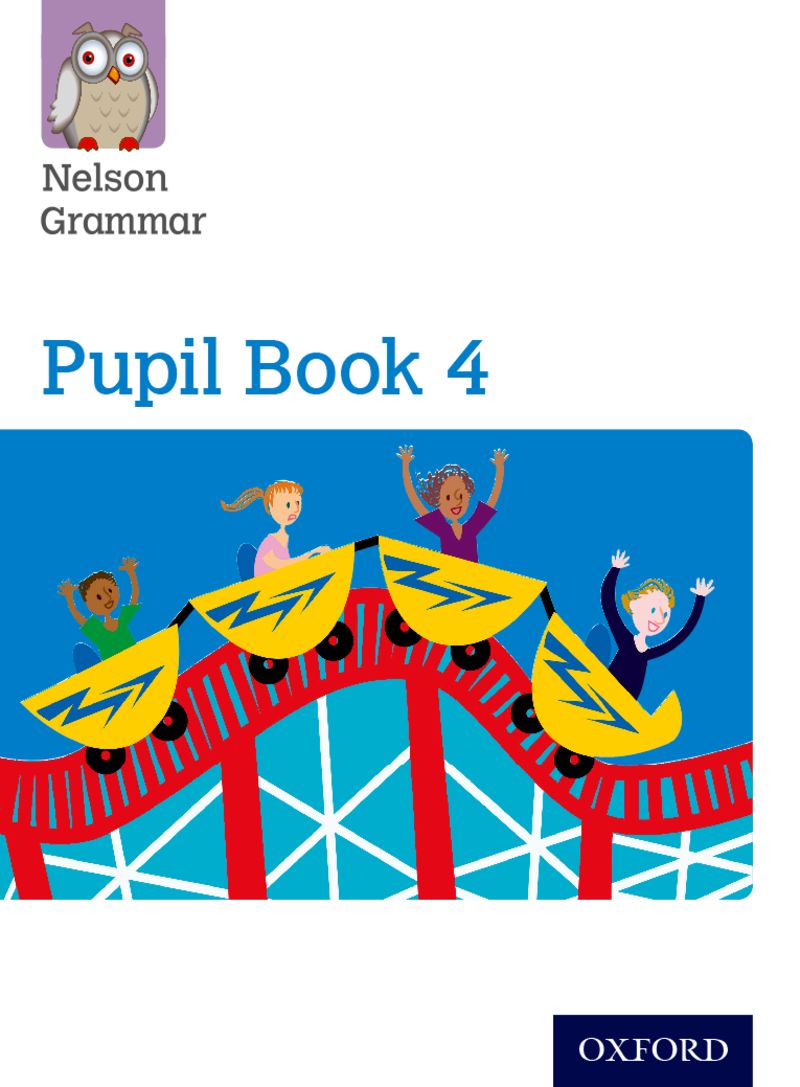 English grammar for pupils. Nelson Grammar pupil book. Nelson Grammar pupil book 3. Grammar 4 pupils book. Nelson English pupils book.