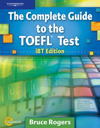 Complete Guide to the TOEFL® Test, iBT
