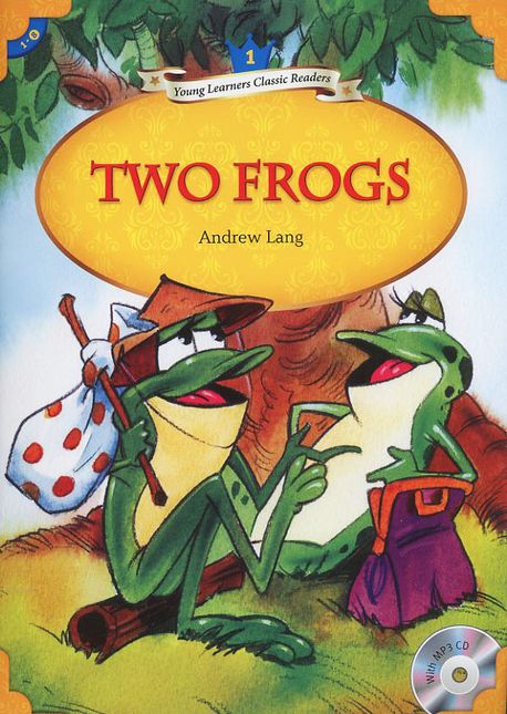 Young Learners Classic Readers Level 1 - Two Frogs (Book with MP3 ...