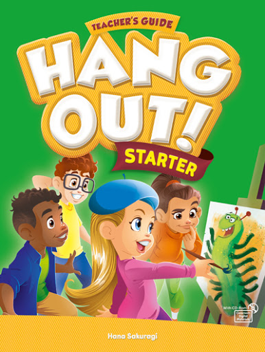 Hang Out! - Teacher’s Guide with Classroom Digital Materials CD