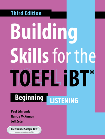 Developing Skills for the TOEFL iBT: 3rd Edition - Listening