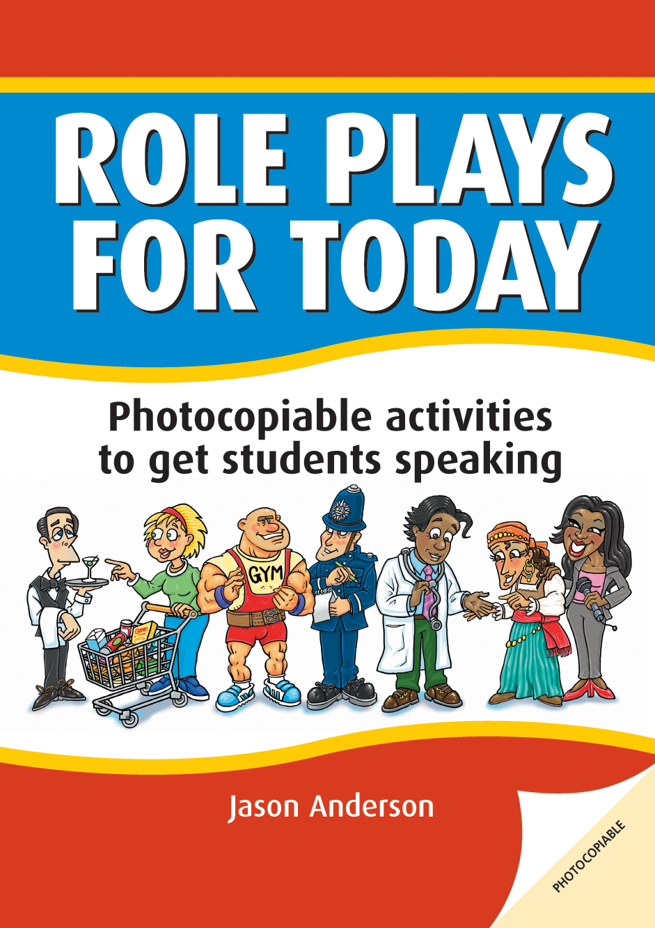 Role Plays for Today Photocopiable Student Book by Cengage Learning