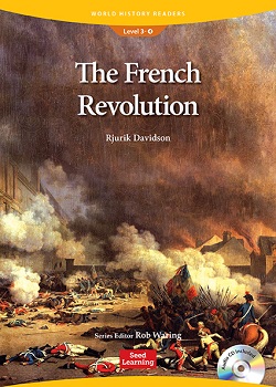 World History Readers - フランス革命 (レベル 3) by Rjurik