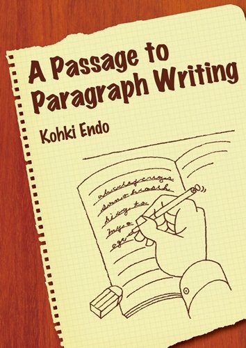 A Passage to Paragraph Writing