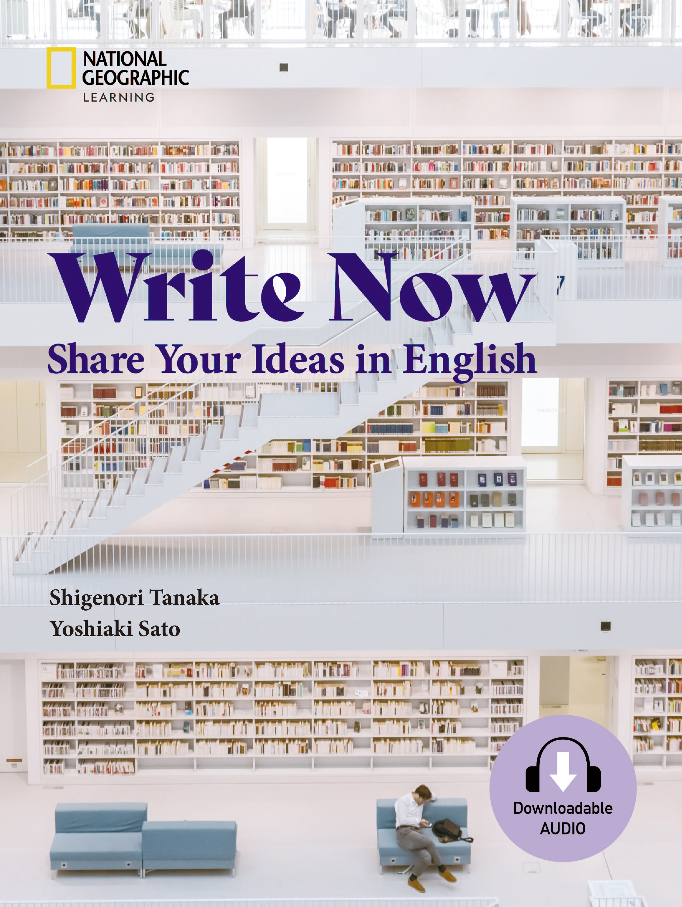 Write Now: Share Your Ideas in English - Student Book by