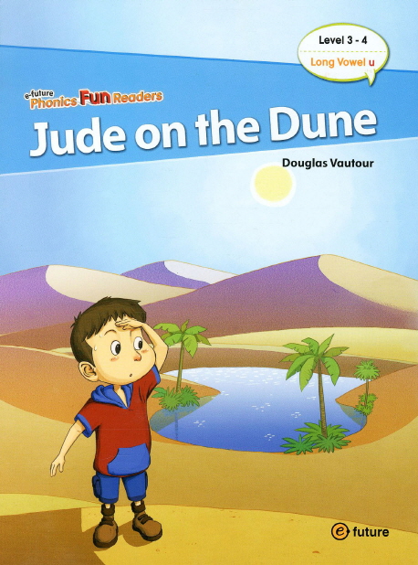 Jude on the Dune - with Audio CD (Level 3) <br /><i>Phonics Fun Readers</i>