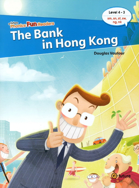 The Bank in Hong Kong - with Audio CD (Level 4) <br /><i>Phonics Fun Readers</i>
