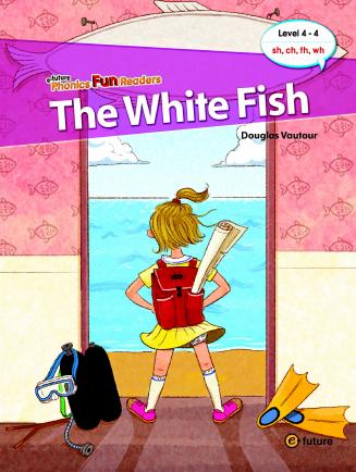 The White Fish - with Audio CD (Level 4) <br /><i>Phonics Fun Readers</i>