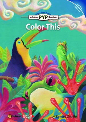 PYP Readers - Color This (Level 5) by Various on ELTBOOKS