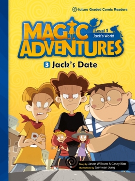 Magic Adventures - Graded Comic Readers - Jack's Date (Level 1) by