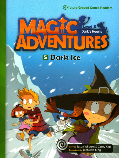 Magic Adventures - Graded Comic Readers - Dark Ice (Level 3) by