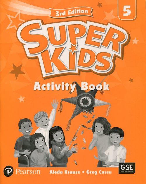 SuperKids (3rd Edition) Activity Book (レベル 5) by Aleda Krause and Greg  Cossu on ELTBOOKS 20% OFF!