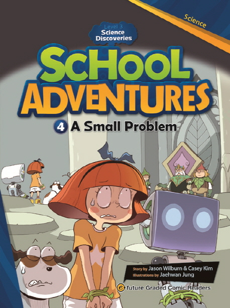 School Adventures Graded Comic Readers - 3-4 : A Small Problem