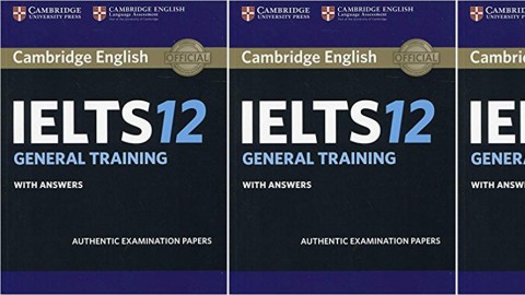 Cambridge IELTS 12 General Training Cambridge IELTS 12 General Training