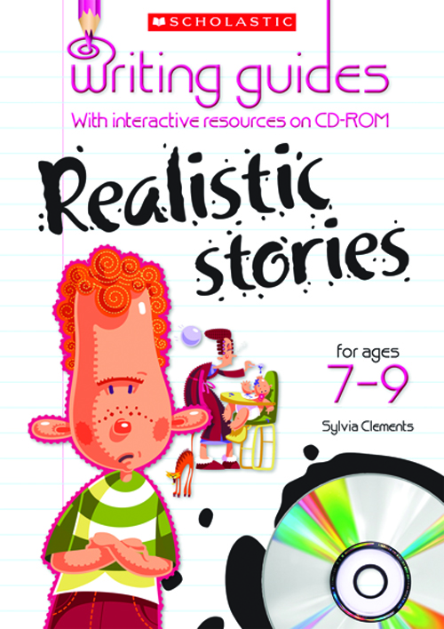 Writing Guides Realistic Stories 7 9 Years By Scholastic On