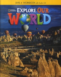 Explore Our World Level 1 Lesson Planner with Audio CD and